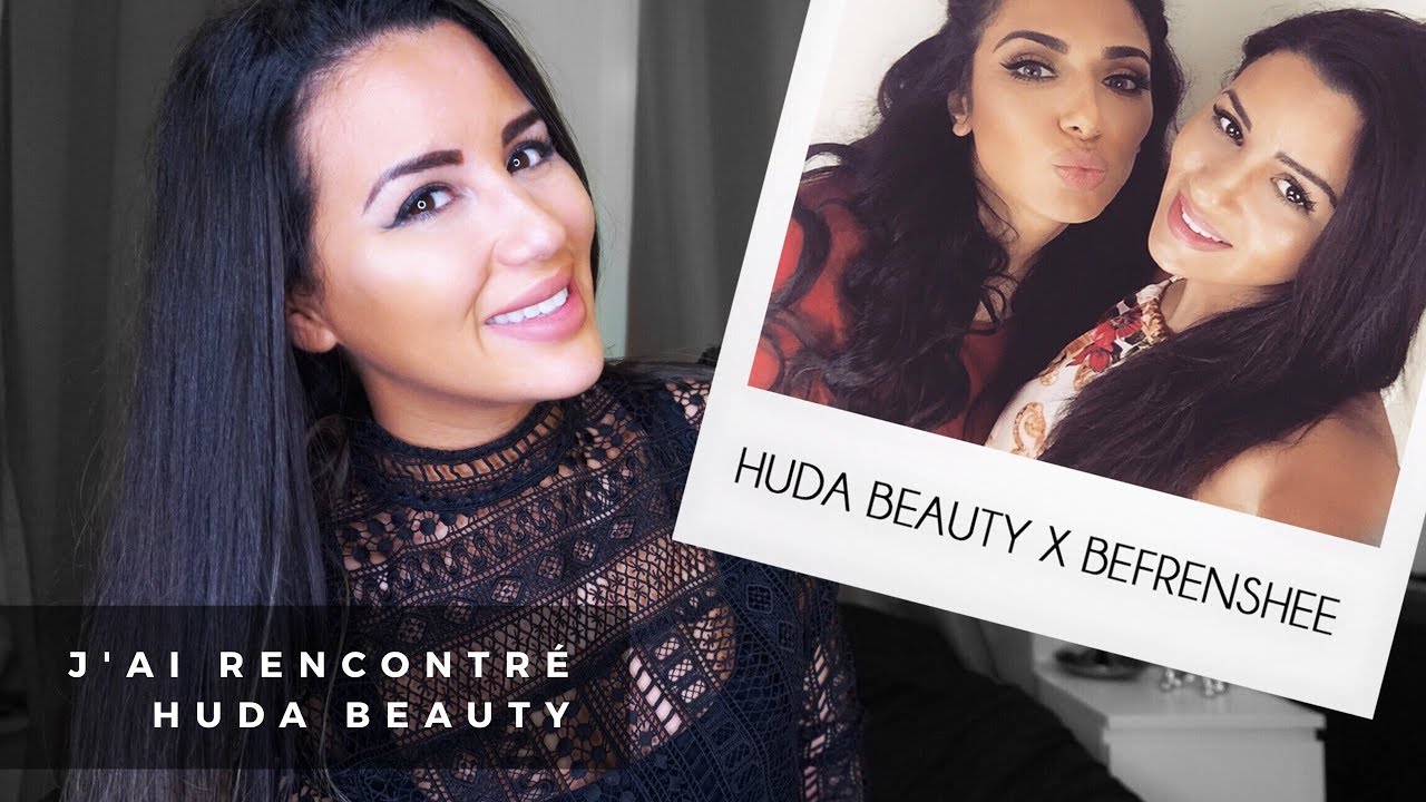 35 ★ J'AI RENCONTRÉ HUDA BEAUTY ! | Befrenshee