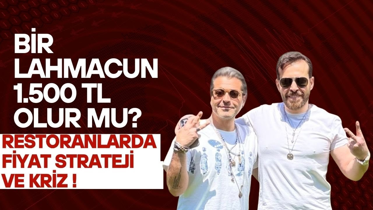 Gökhan Aksoy & Hazer Amani: Ekonomik Kriz Restoranları Nasıl Etkiliyor?