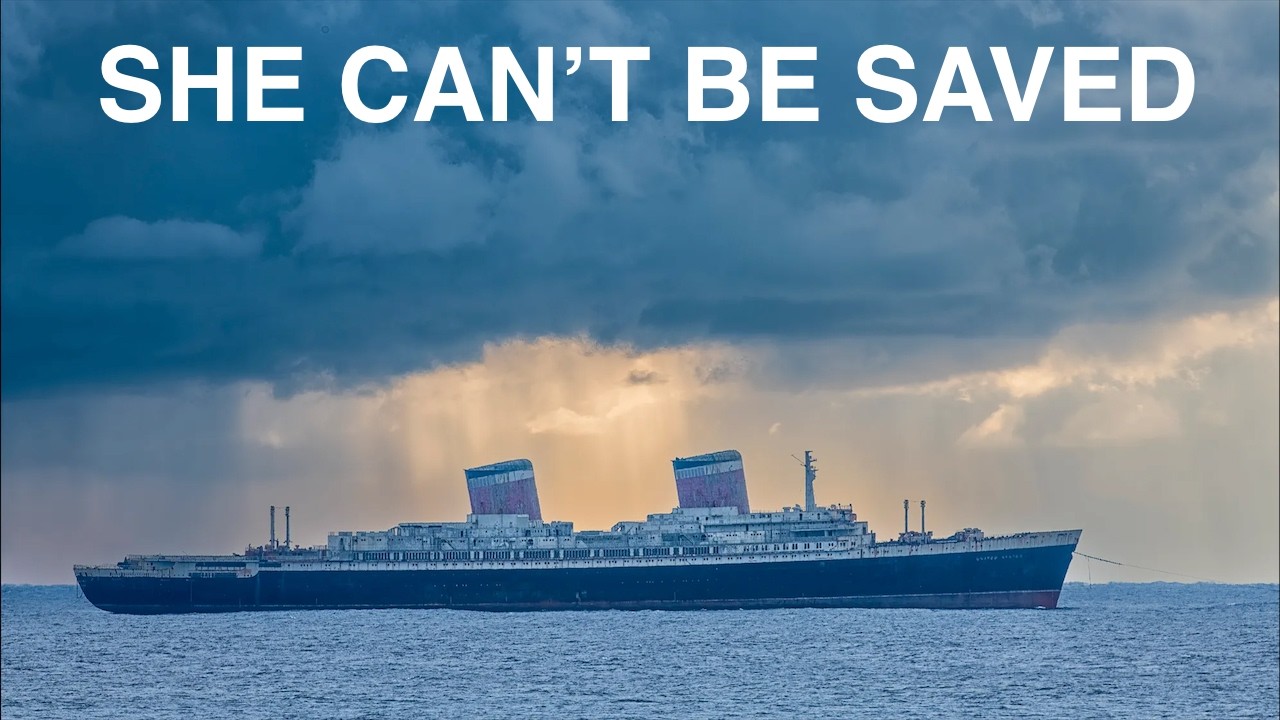 Why the SS UNITED STATES will be Sunk