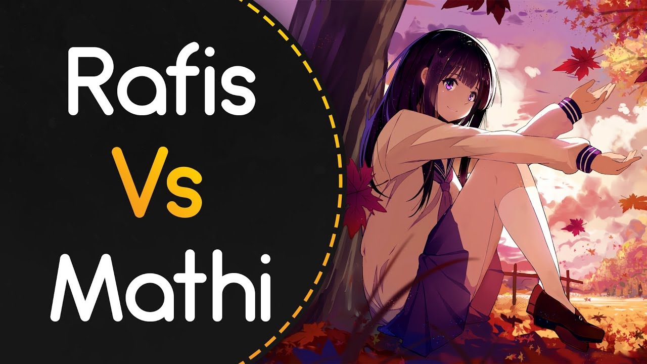 Rafis vs Mathi! // Namirin - Yasashisa no Riyuu (Kibbleru) [Happiness]