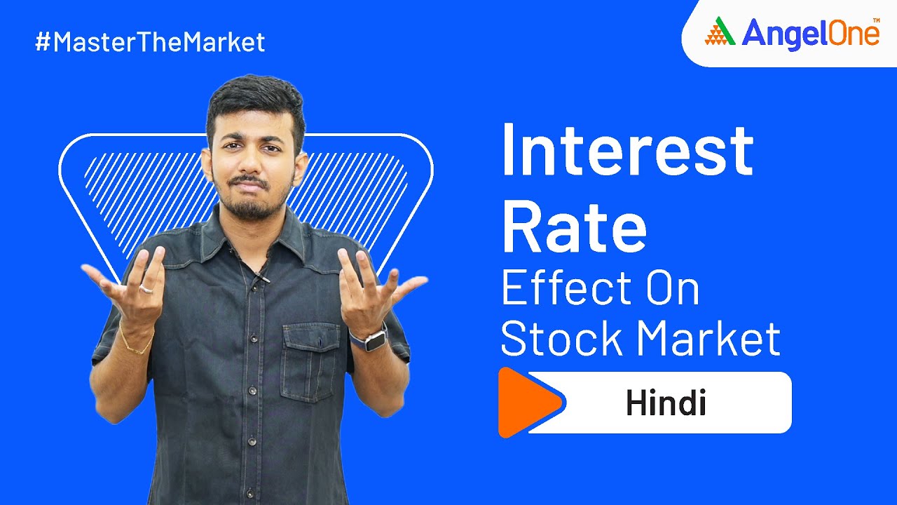 How Interest Rate Affects Stock Market | Major Impacts Explained