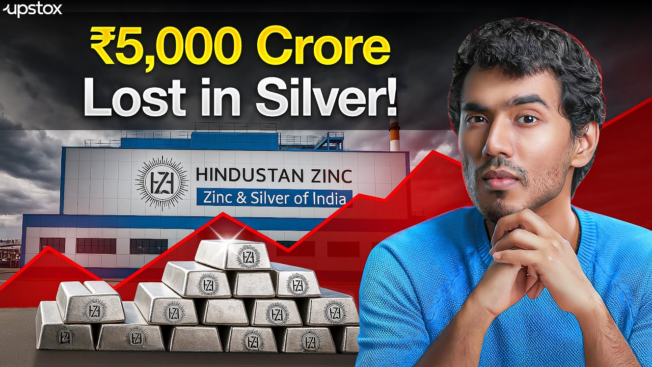How Hindustan Zinc Lost ₹5,000 Crore in Silver! | Markets Today #96 | Upstox