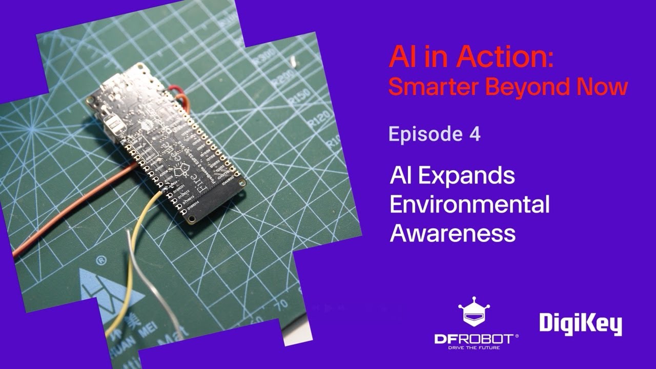 Sensor and Dev Board for Efficient AI Environmental Sensing System Development | DigiKey x DFRobot