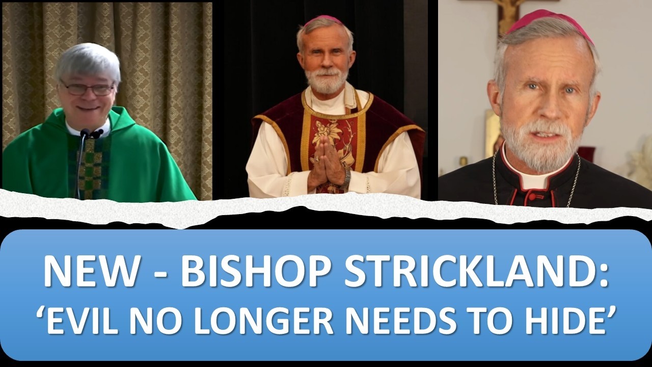 NEW - BISHOP STRICKLAND: ‘EVIL NO LONGER NEEDS TO HIDE’