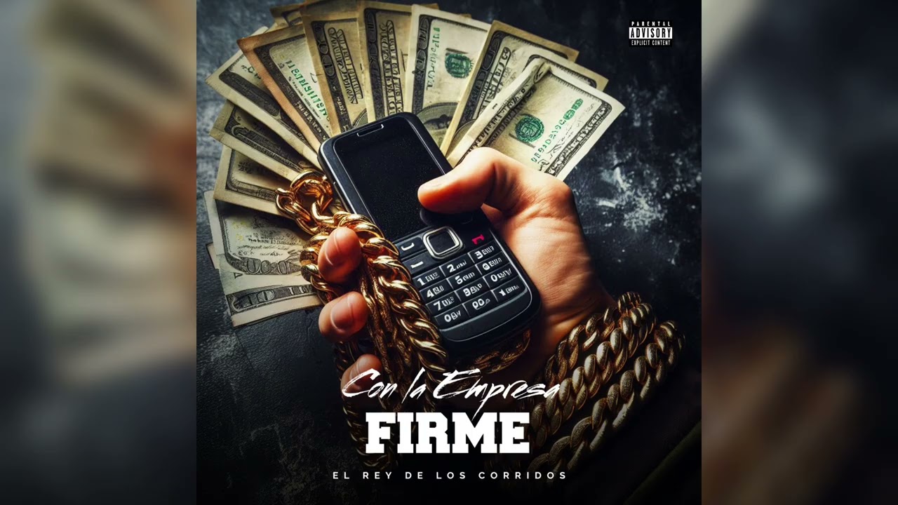En la Empresa Firme - El Rey de los Corridos 