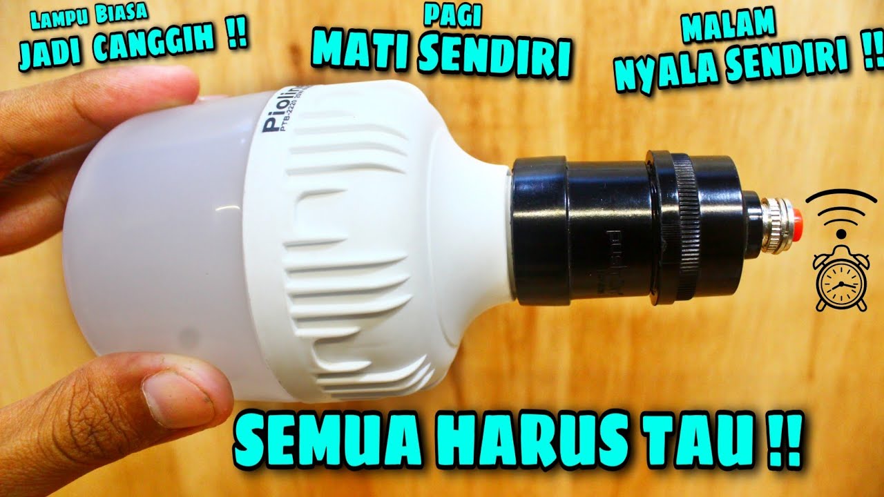 SETELAH NONTON PASTI SEMUA PENGEN BUAT LAMPU CANGGIH OTOMATIS INI !!