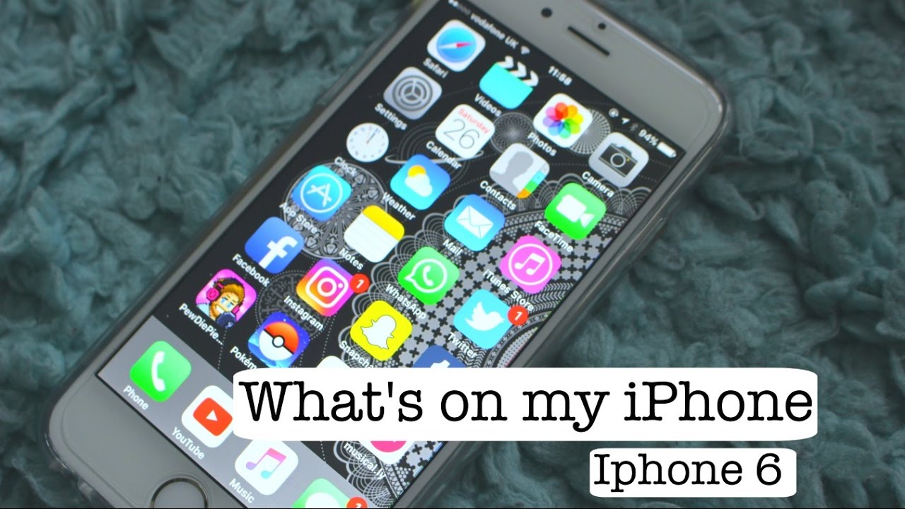 Whats on my IPhone 6