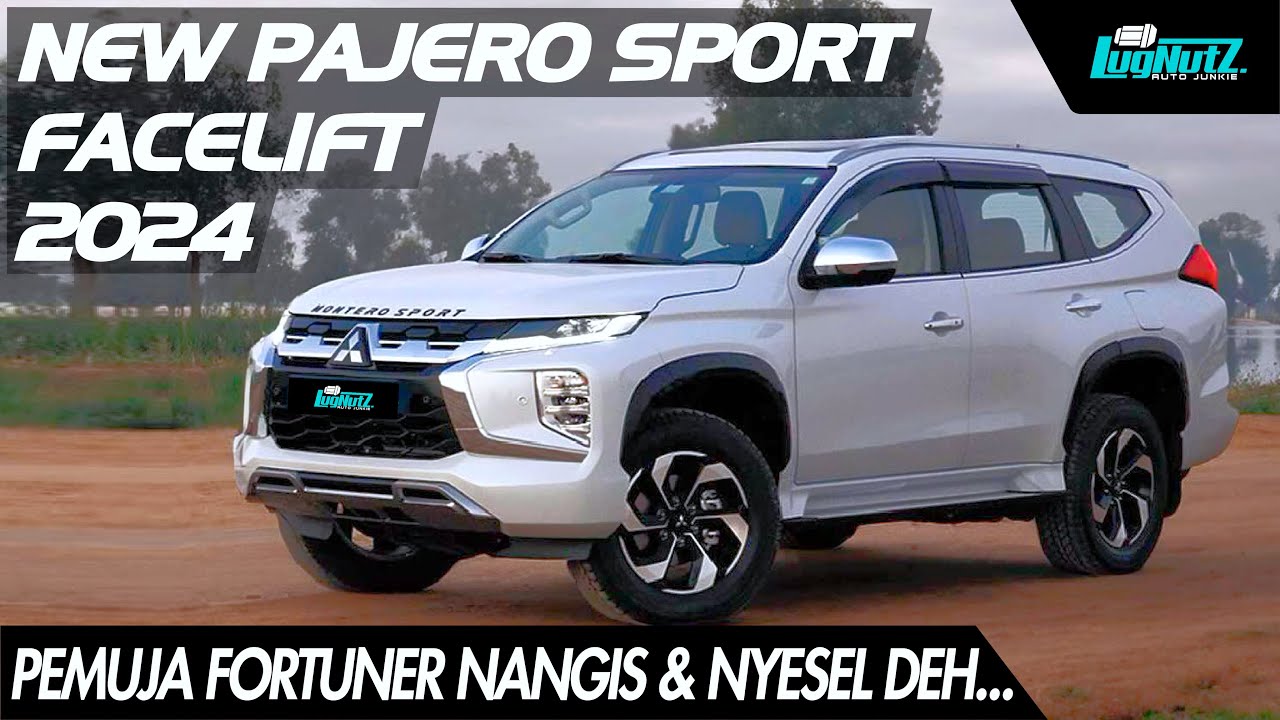 Bikin Pemuja FORTUNER NANGIS & NYESEL? Mitsubishi Pajero Sport Facelift 2024 Pake MESIN TRITON BARU!