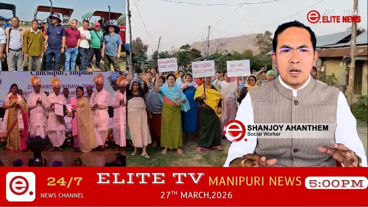 ELITE TV 5:00 PM  MANIPURI NEWS | 27th March 2026 || ELITE TV