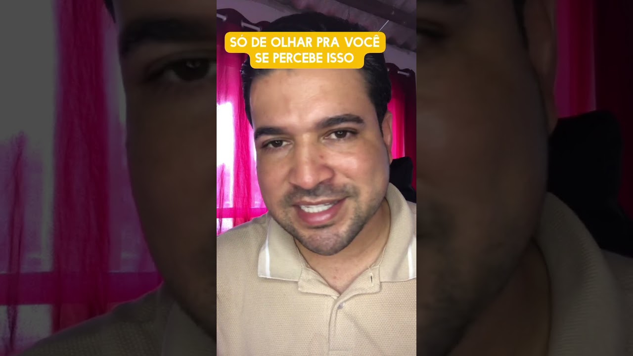 Só de olhar pra você se percebe isso 