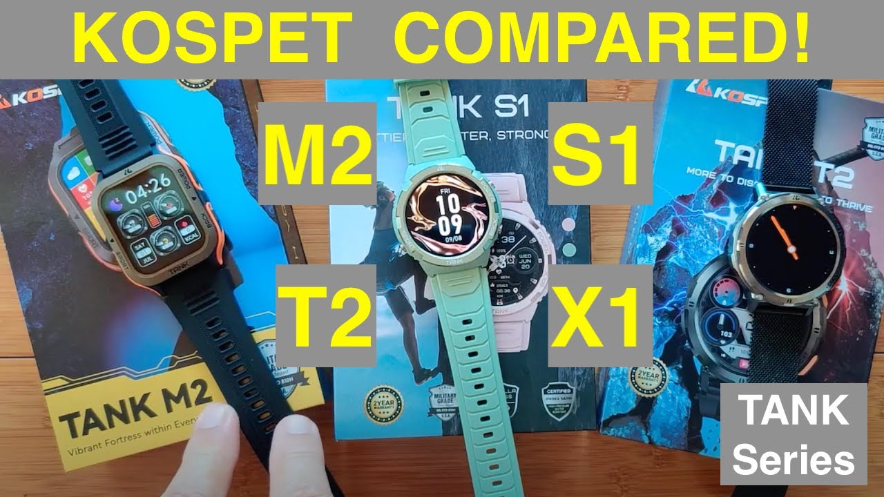 BEST of the BEST 2023 Kospet Ruggedized Smartwatches Compared: TANK M2 / TANK S1 /TANK T2 / TANK X1