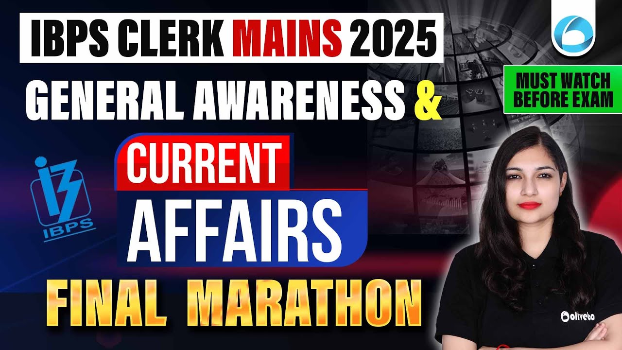 IBPS Clerk Mains GA Marathon 2025 | IBPS Clerk Mains Current Affairs Marathon | By Sheetal Sharma