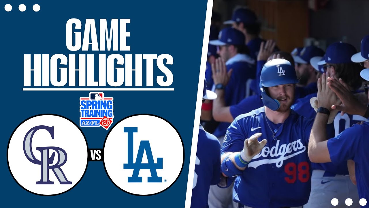 Dodgers Vs Rockies Game Highlights (3/2/26) MLB Highlights