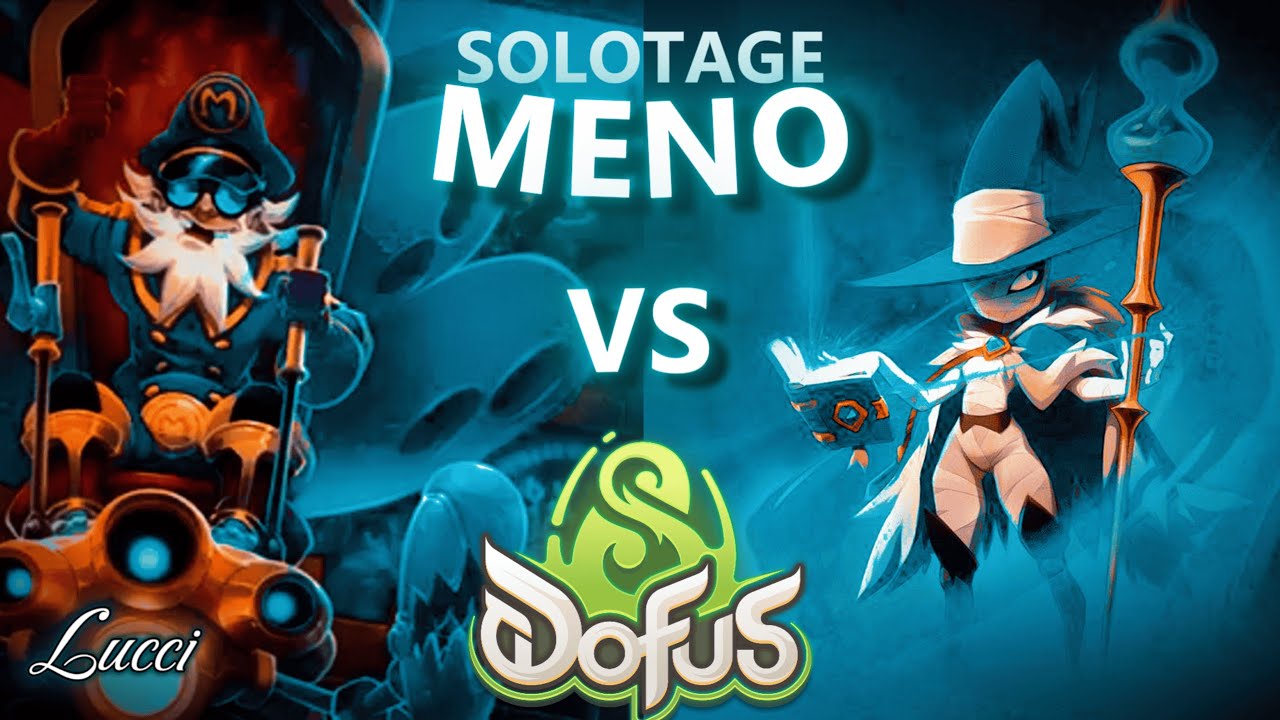SOLOTAGE | MENO | XELOR | DOFUS UNITY | DAKAL | LUCCI
