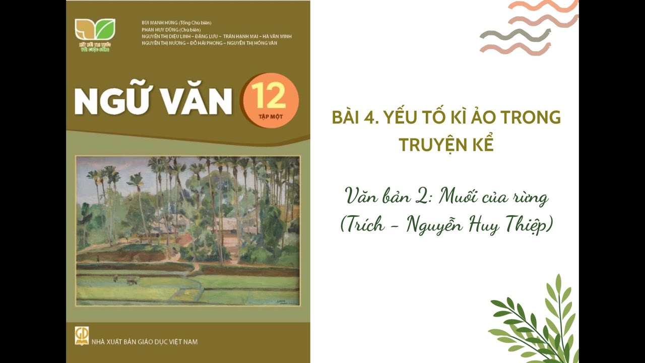Đọc văn bản: Muối của rừng (Tr&iacute;ch - Nguyễn Huy Thiệp)