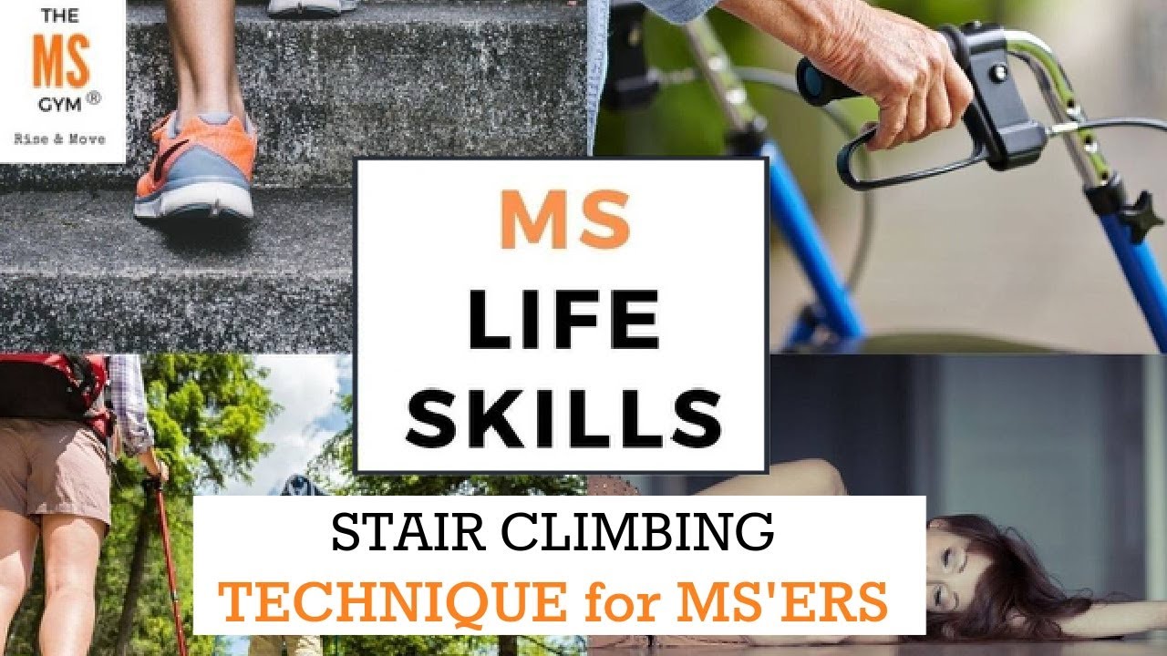 STAIR CLIMBING TECHNIQUE - Exercises for Multiple Sclerosis