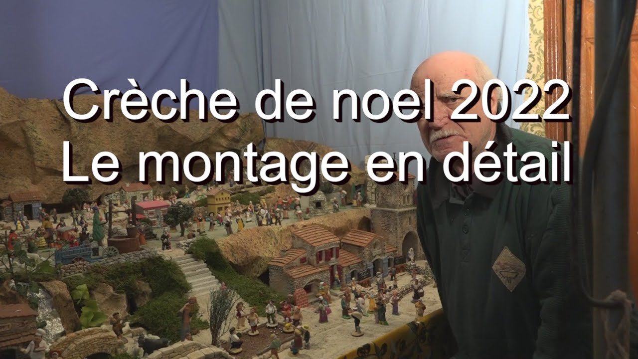 Crèche de Louis 2022 le montage LC VIDEO