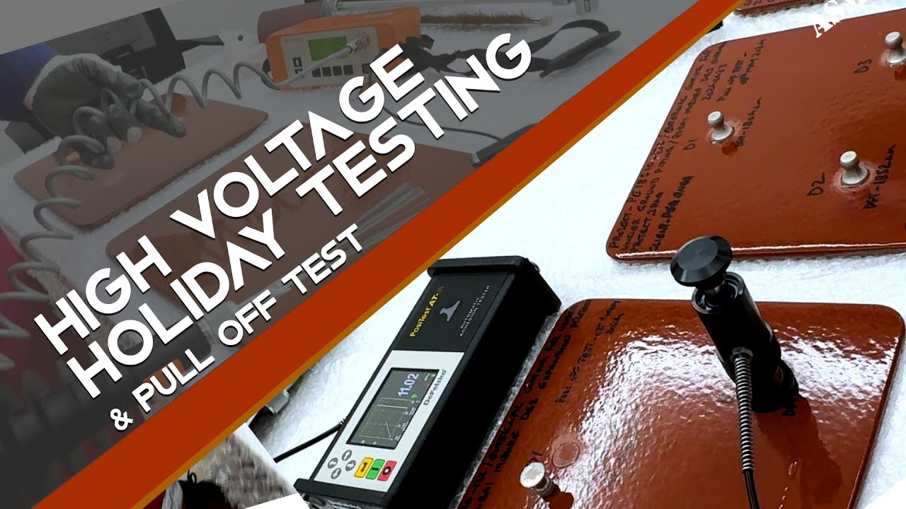 Essential Testing in Coatings: High Voltage Holiday Testing & Pull Off Test Explained_ASMECO