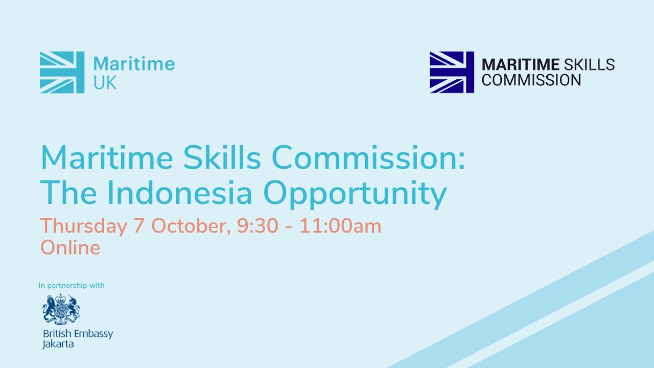 Maritime Skills Commission ‘Indonesia Opportunity’ Webinar - 7 October 2021