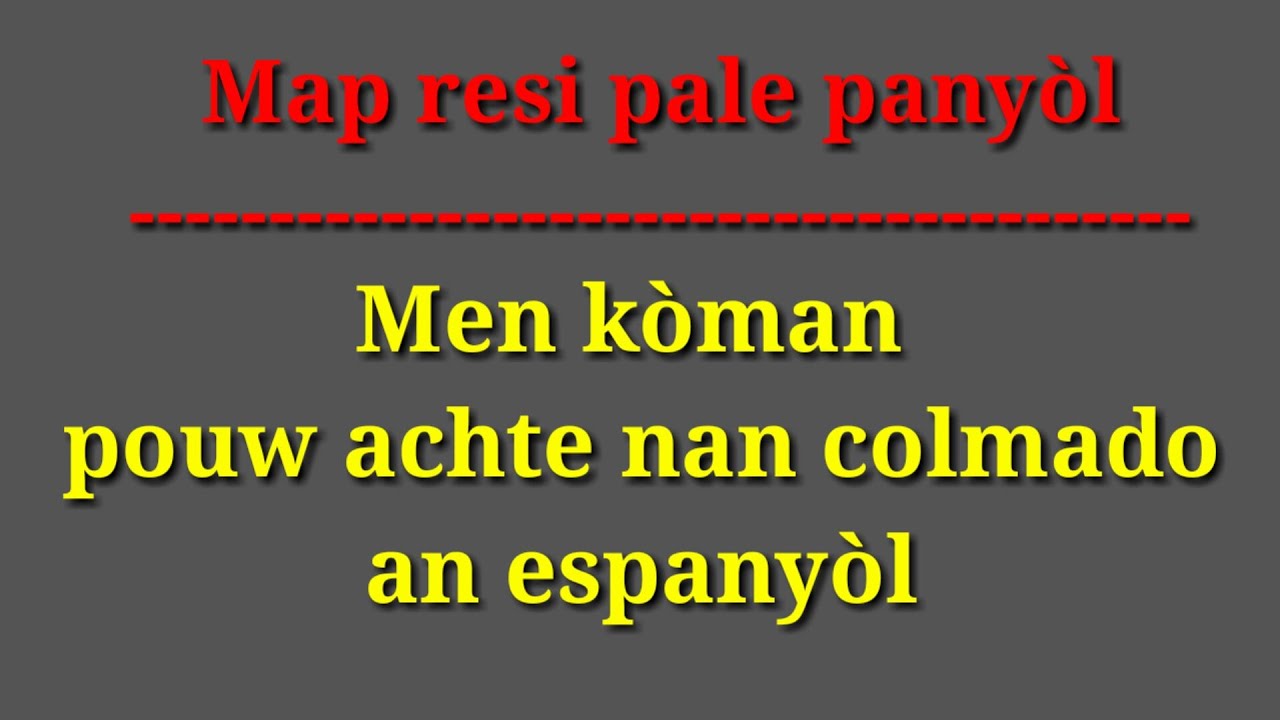 Men kòman pouw achte nan colmado an espanyòl