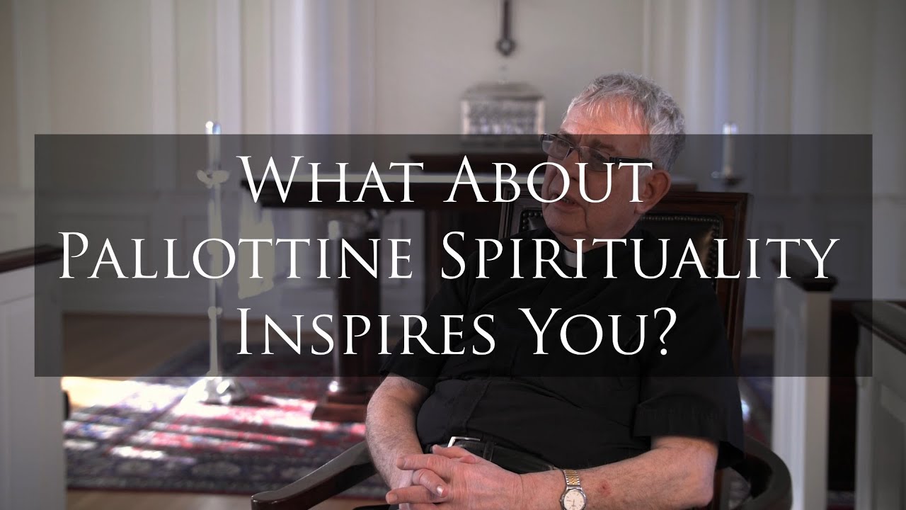 Pallottine Spirituality - Why is it Inspiring?