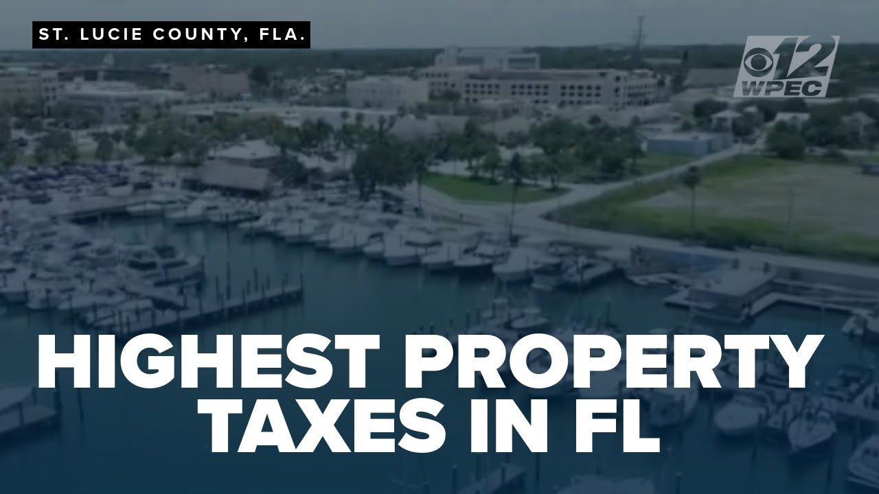 Why St. Lucie County residents pay the highest property taxes in Florida