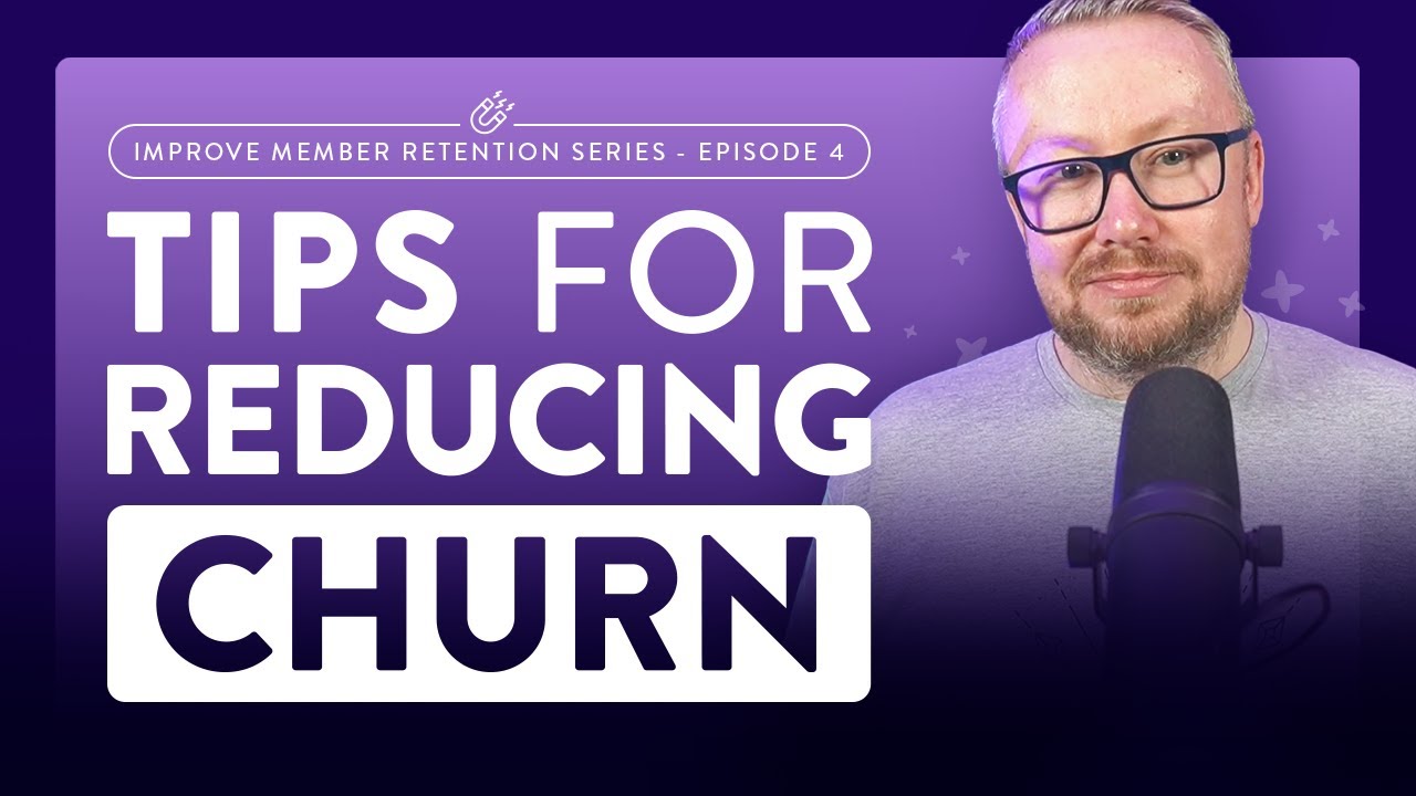 Reducing Member Churn: Set Up Your Membership for Long-Term Success