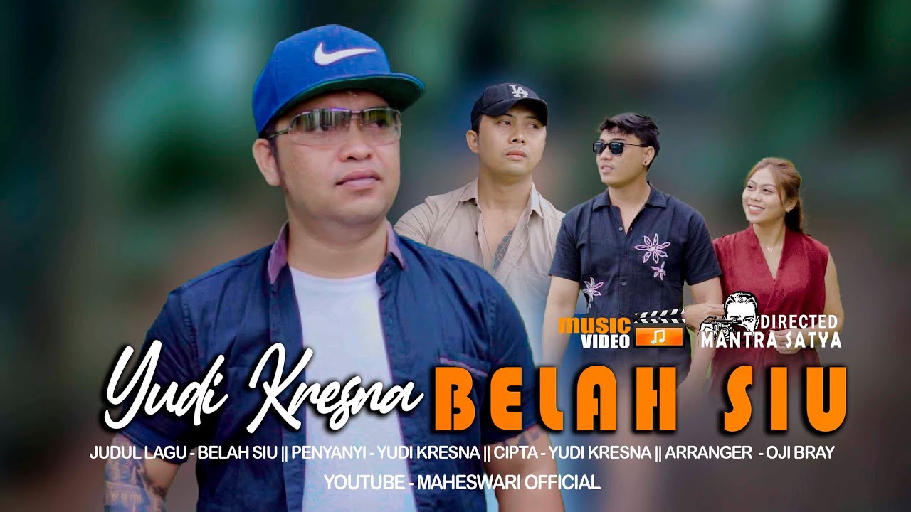 BELAH SIU | Yudi Kresna (Official Music Video)