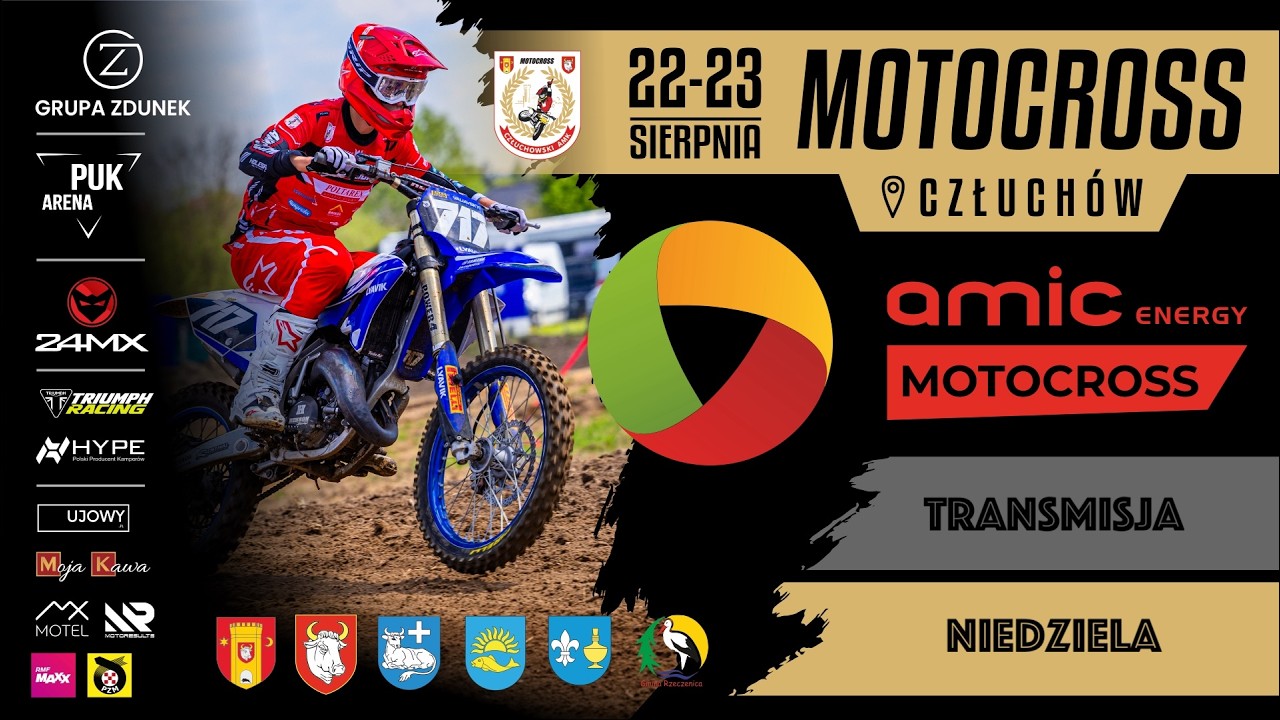 Transmisja gł&oacute;wna - Niedziela - Człuch&oacute;w - AMIC Energy Motocross 2026