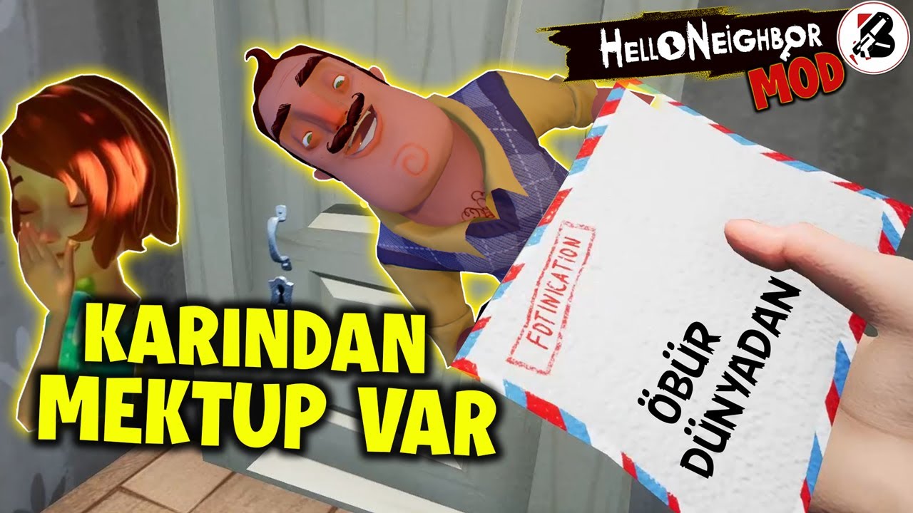 Bıyıklı Öbür Dünyadan Mektubun Var, Hello Neighbor Mod Bulgur