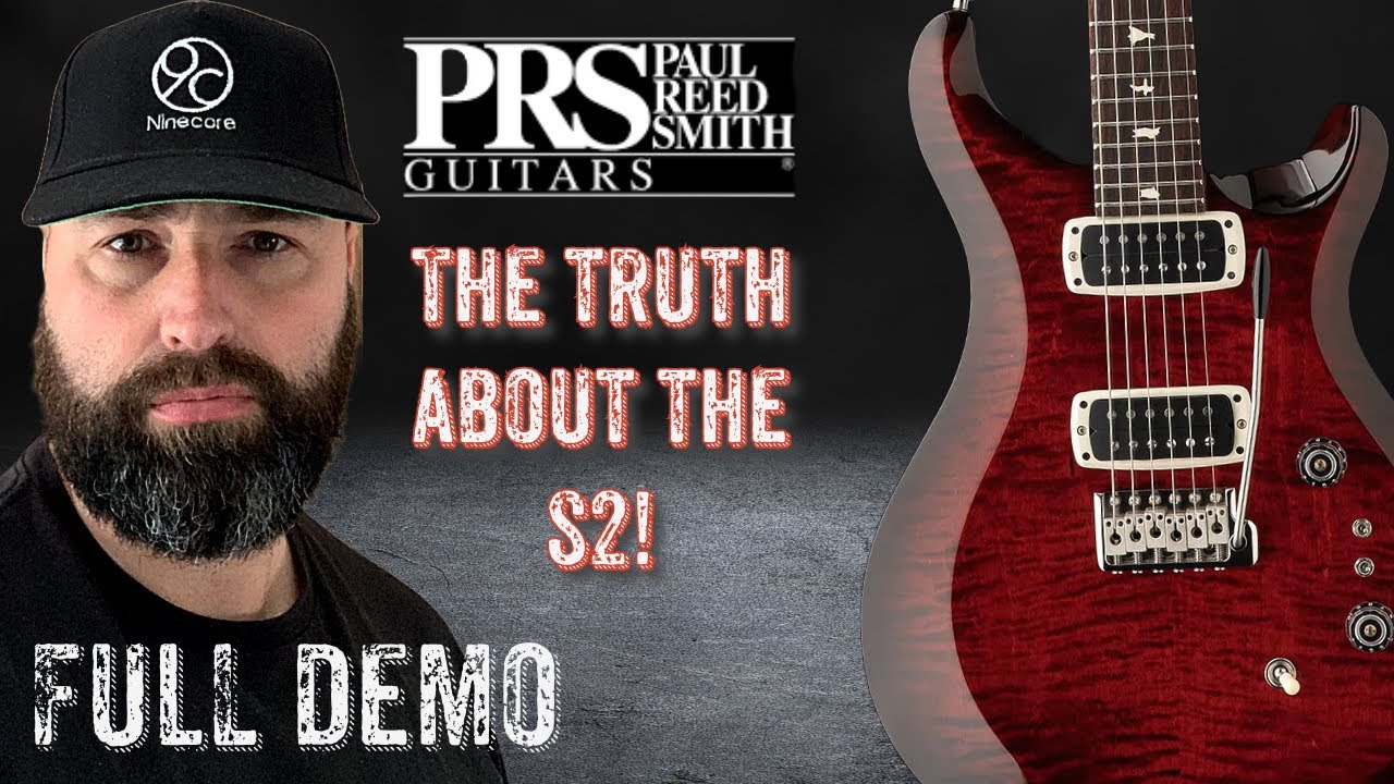 THE TRUTH ABOUT PRS S2 CUSTOM 24 - 08 GUITARS FULL DEMO - IS IT ALL HYPE?