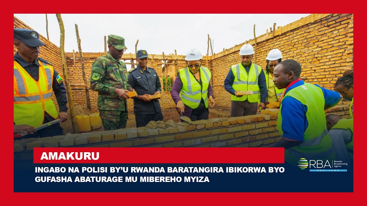 Ingabo na Polisi by’u Rwanda baratangira ibikorwa byo gufasha abaturage mu mibereho myiza