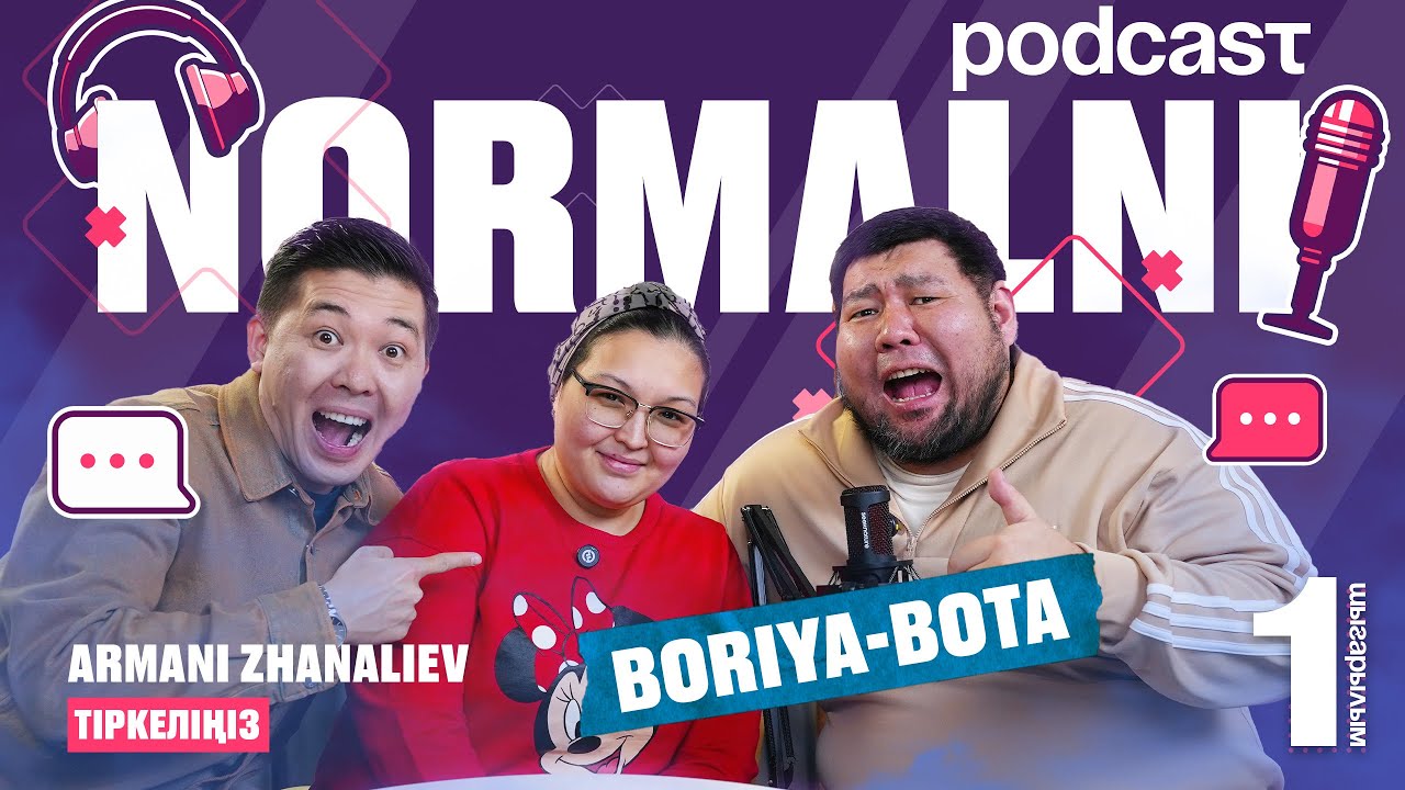 NORMALNI PODCAST  #1 |Буря мен Бота | Пивнушкада кездестік | Бота тышқақ | Арман Жаналиев