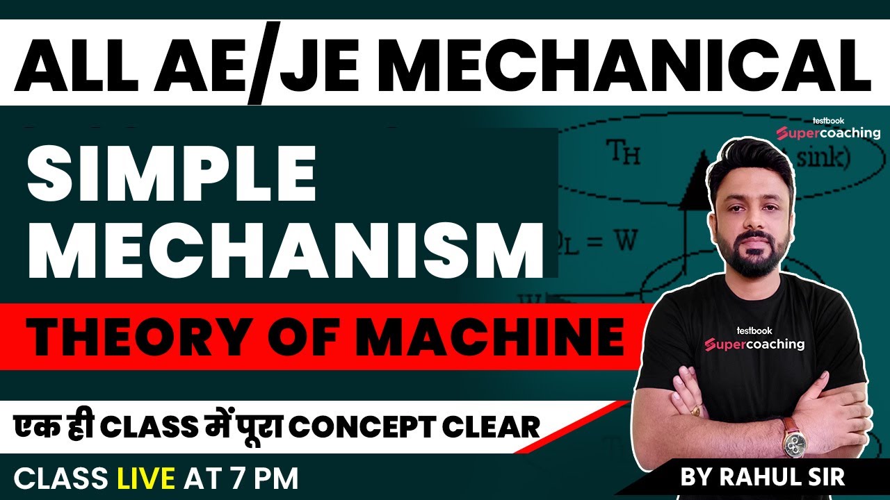Simple Mechanism | Theory of Machine | Concept & Questions for SSC JE 2023 | By Rahul Sir