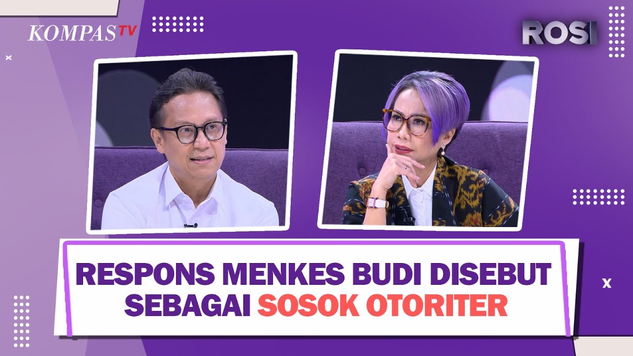 Respons Menkes Budi Disebut Sebagai Sosok Otoriter |ROSI