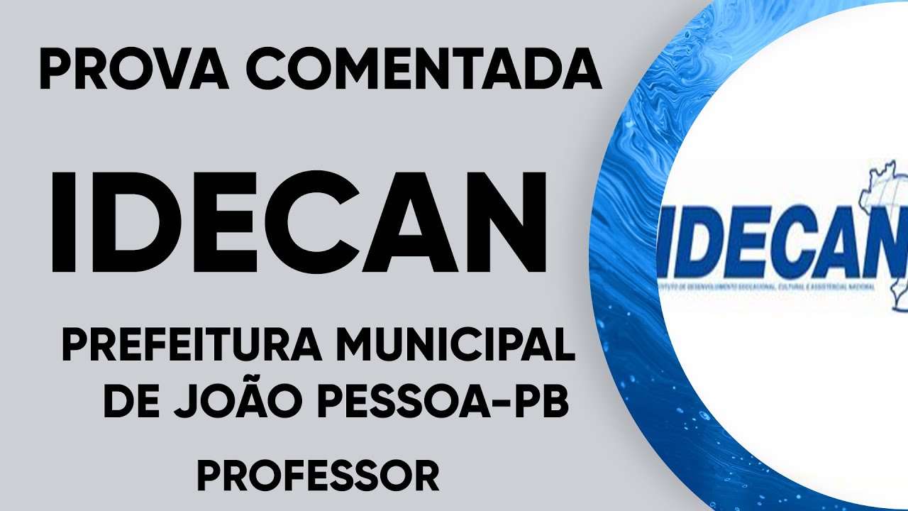 PROVA IDECAN 2025 - PREFEITURA MUNICIPAL DE JO&Atilde;O PESSOA-PB