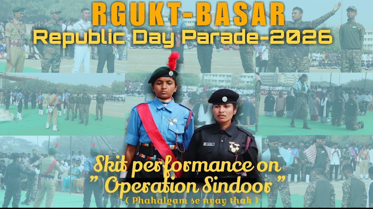 Operation Sindhoor | Pahalgam Se Nyay TakA Patriotic Skit by RGUKT Basar Parade Team