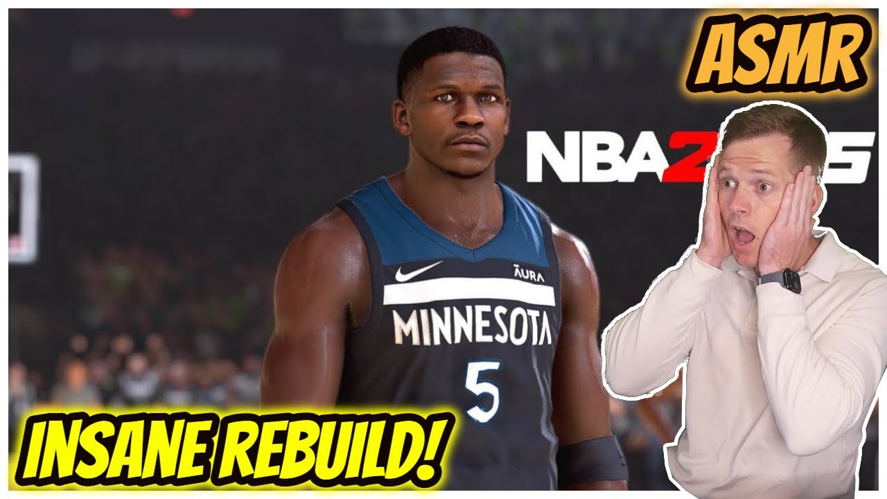 NBA 2K25 ASMR | Insane Timberwolves Rebuild! - Hard Candy & Whispering