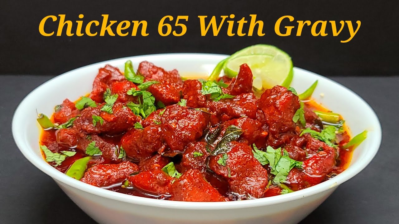Chicken 65 With Gravy Recipe | Restaurant Style | Wet Chicken 65 | Zabardast Hyderabadi Style Mae...