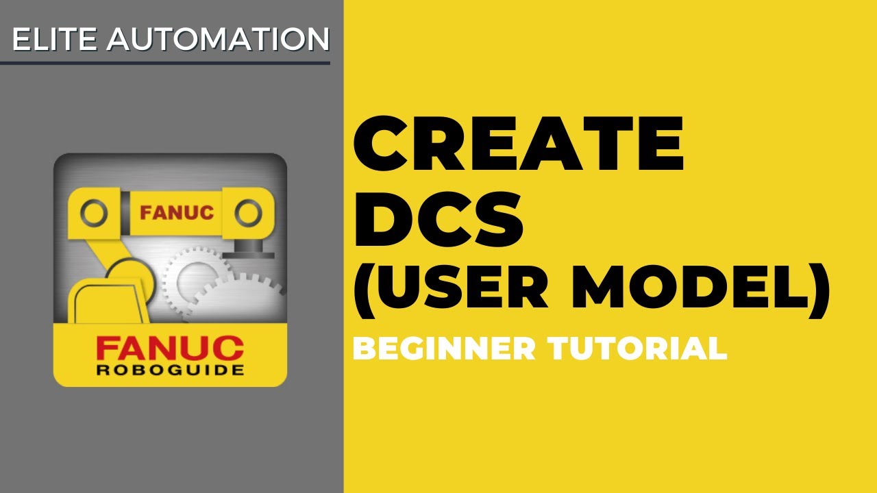 Учебное пособие FANUC RoboGuide — модель пользователя DCS | Elite Automation