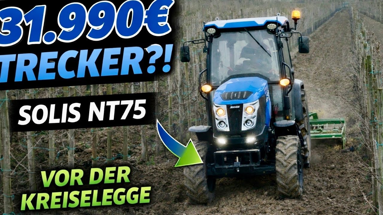 Obsthof Raddatz - 31.990€ Traktor vor der Kreiselegge – Solis NT75 im Einsatz