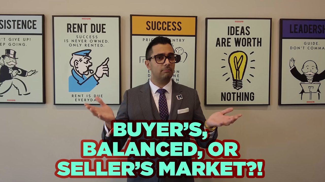 Type of Market: Buyers Market, Balanced Market, Seller&rsquo;s Market Defined!