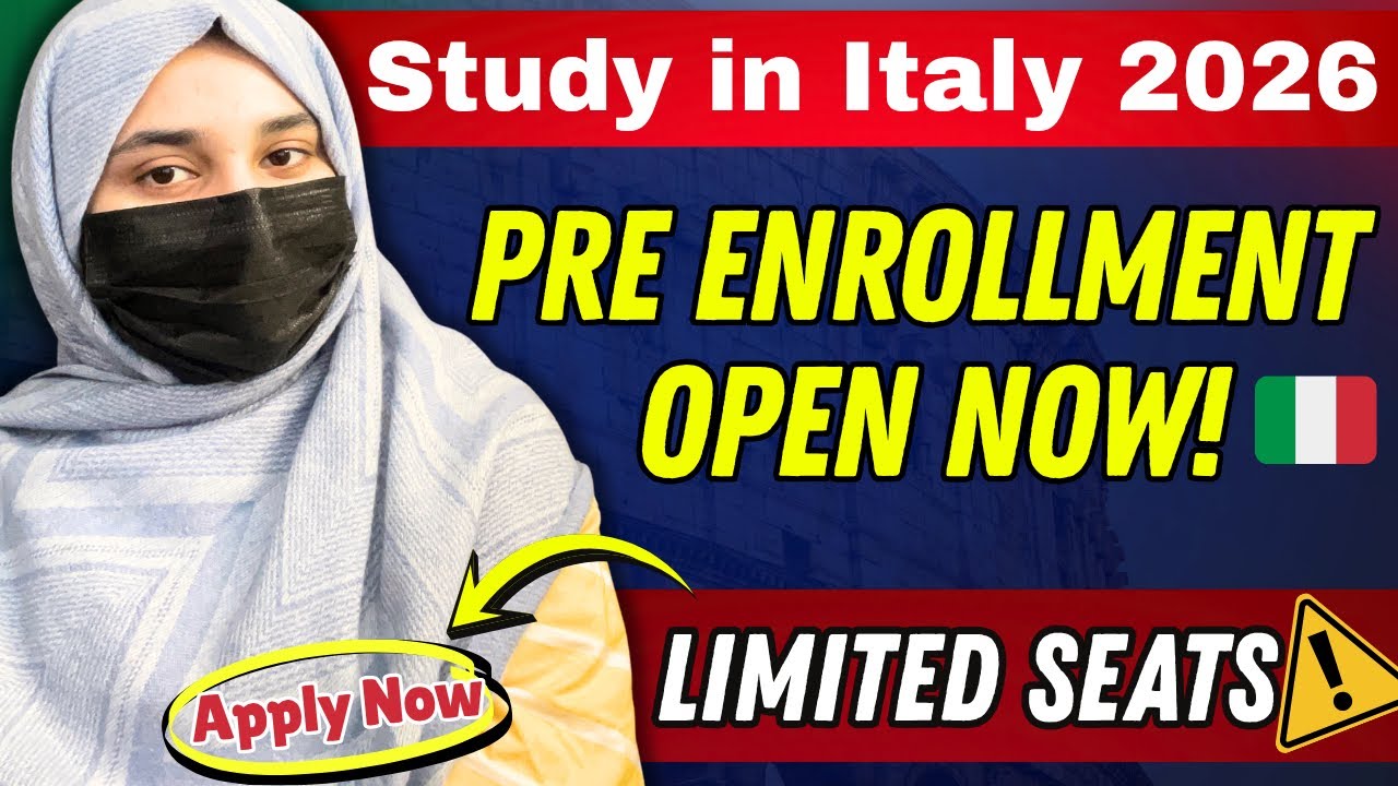 Italy Pre-Enrollment 2026-27 | Study in Italy 2026 | Fully funded Scholarship for Pakistani Students