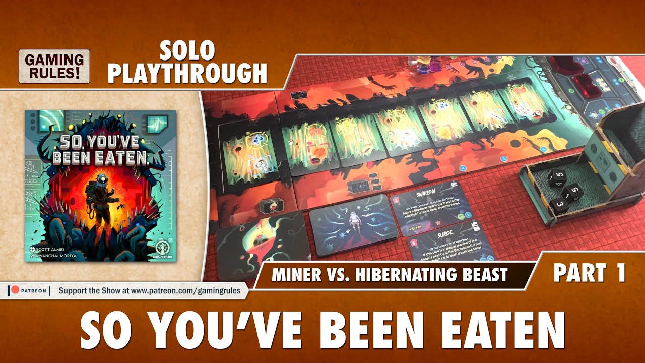 So You've Been Eaten - Playthrough 1 - Miner vs. Hibernating Beast