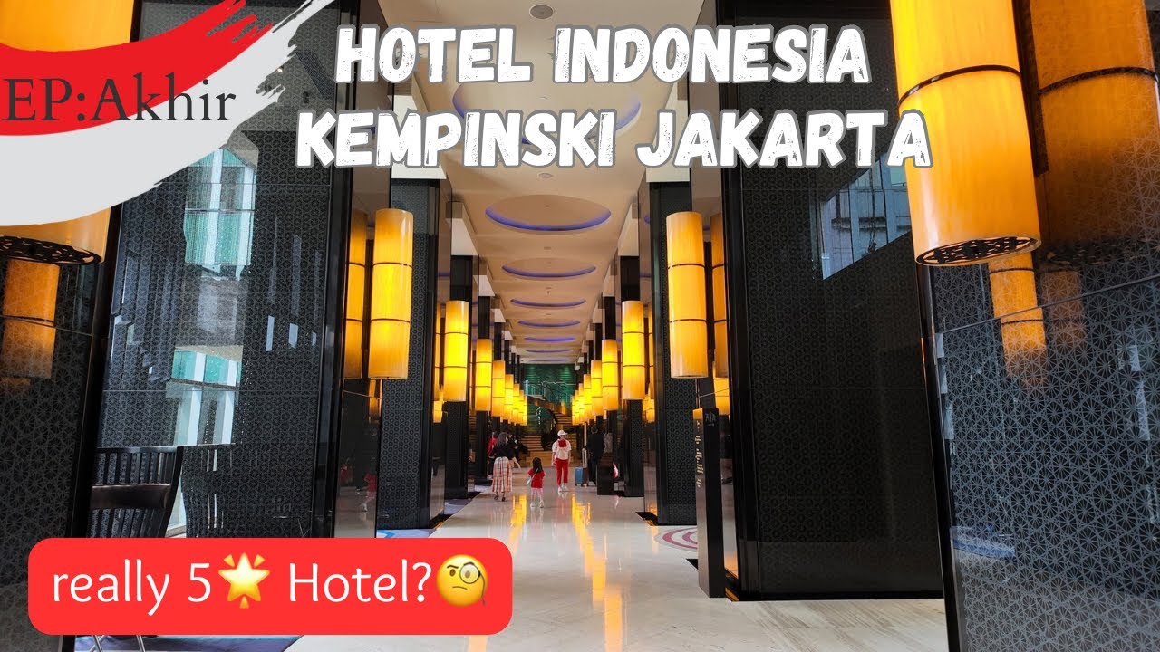 Ep: 13 Hotel Kempinski Jakarta 🇮🇩Full Review 3room type + Breakfast & Dinner Buffet Full Review