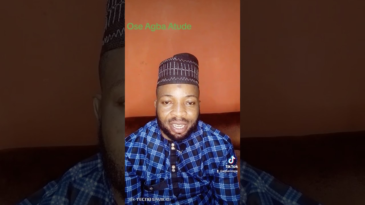Ose Agbalagba Ituwo Atude