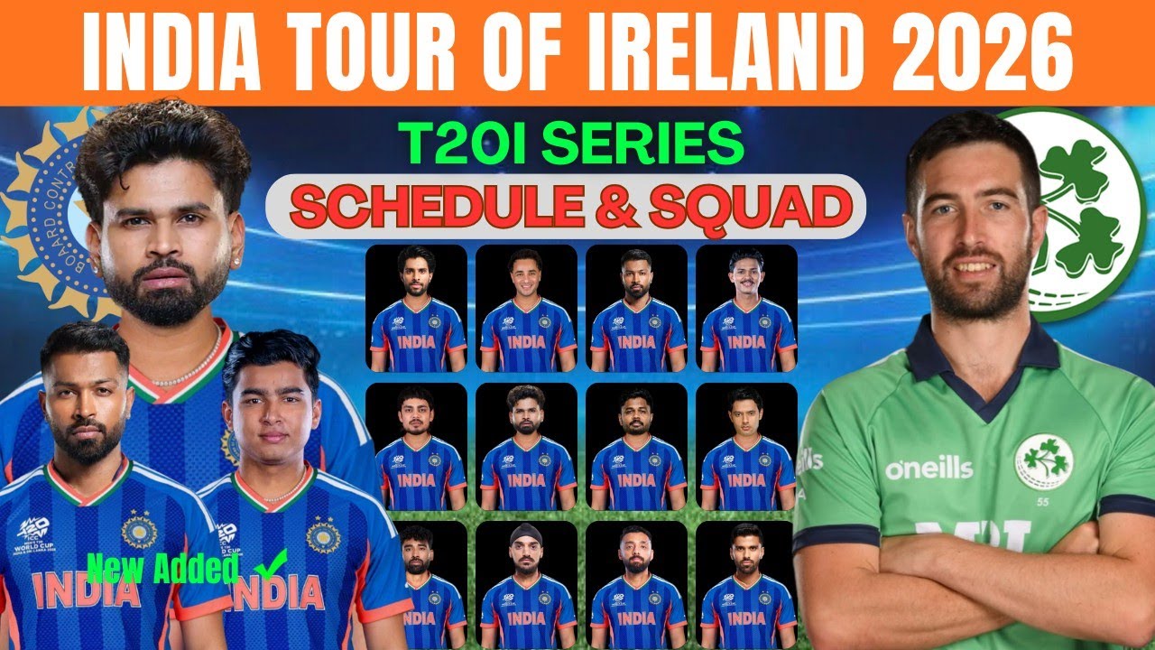 🏏 India Tour of Ireland 2026 🇮🇳☘️ | Team India Final Squad Announced | IND vs IRE 2026 T20 Series 