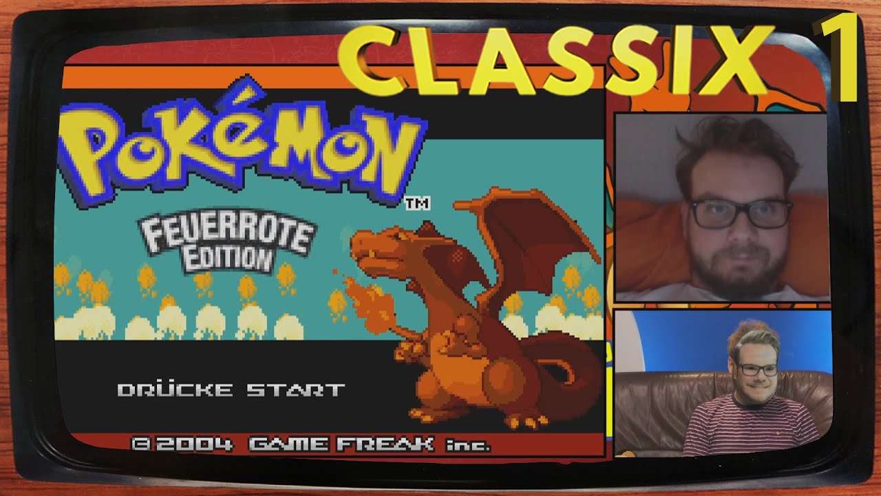 [1] Pokémon - Feuerrote Edition mit Nils & Etienne | Classix | 09.09.15
