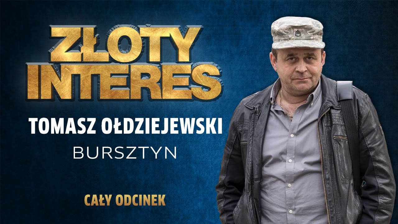 Tomasz Ołdziejewski BURSZTYN I Złoty interes