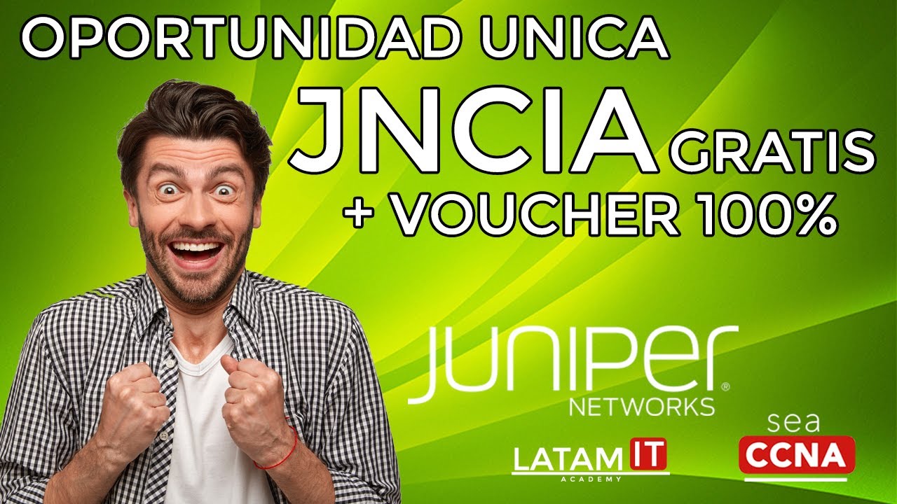 URGENTE - Certificación del JNCIA GRATIS en SeaCCNA